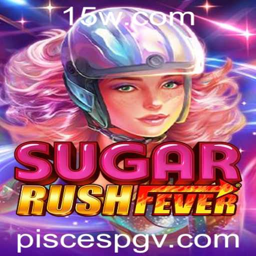 Explorando o Fascinante Mundo de SugarRushFever: O Jogo que Conquista Gerações